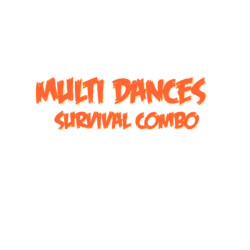 Multi Tänze Survival Combo