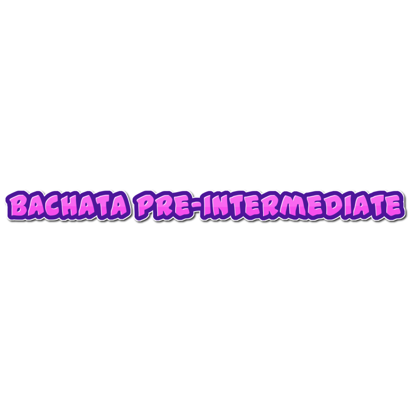 bachata Pre-intermediate -18classes
